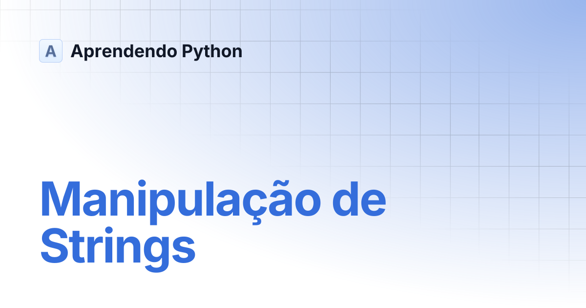 Manipulação de Strings | Aprendendo Python